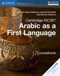 CAMBRIDGE IGCSE ARABIC AS A FIRST LANGUAGE COURSEBOOK (ISBN: 9781316634516)
