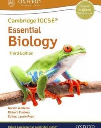 CAMBRIDGE IGCSE & O LEVEL ESSENTIAL BIOLOGY: STUDENT BOOK (THIRD EDITION) ( ISBN: 9781382006033)
