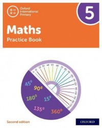 NEW OXFORD INTERNATIONAL PRIMARY MATHEMATICS: PRACTICE BOOK 5 (SECOND EDITION) ( ISBN: 9781382006767)