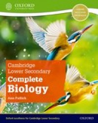 COMPLETE BIOLOGY FOR CAMBRIDGE LOWER SECONDARY STUDENT BOOK ( ISBN: 9781382018340)