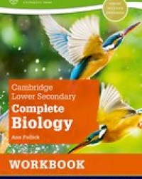 COMPLETE BIOLOGY FOR CAMBRIDGE LOWER SECONDARY WORKBOOK ( ISBN: 9781382018463)