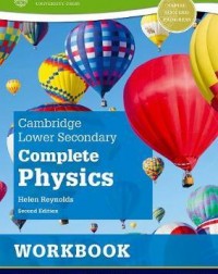 COMPLETE PHYSICS FOR CAMBRIDGE LOWER SECONDARY WORKBOOK ( ISBN: 9781382019132)