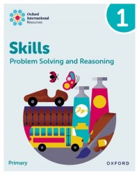 NEW OXFORD INTERNATIONAL SKILLS: PROBLEM SOLVING AND REASONING: PRACTICE BOOK 1 (ISBN: 9781382044516)