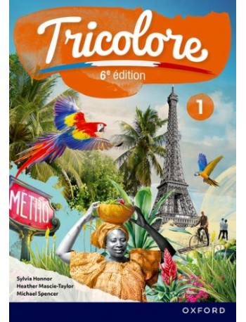 NEW TRICOLORE 6E ÉDITION STUDENT BOOK 1 (ISBN: 9781382045254)