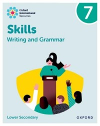 OXFORD INTERNATIONAL SKILLS: WRITING AND GRAMMAR: PRACTICE BOOK 7  (ISBN:  9781382046121)