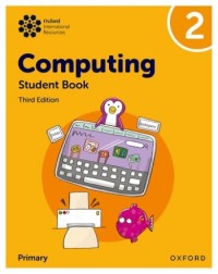 OXFORD INTERNATIONAL PRIMARY COMPUTING: STUDENT BOOK 2  (ISBN:  9781382047333)