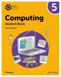 OXFORD INTERNATIONAL PRIMARY COMPUTING: STUDENT BOOK 5  (ISBN:  9781382047364)