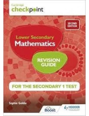 CAMBRIDGE CHECKPOINT INTERNATIONAL LOWER SECONDARY MATHEMATICS REVISION GUIDE FOR SECONDARY 1 TEST 2E (ISBN: 9781398342866) CAMBRIDGE CHECKPOINT INTERNATIONAL LOWER SECONDARY MATHEMATICS REVISION GUIDE FOR SECONDARY 1 TEST 2E (ISBN: 9781398342866)