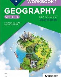 PROGRESS IN GEOGRAPHY: KEY STAGE 3, SECOND EDITION: WORKBOOK 1 (UNITS 1–6) (ISBN: 9781398378902)