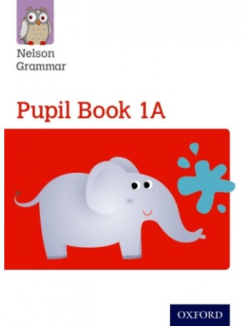 NELSON GRAMMAR PUPIL BOOK 1A SINGLE (ISBN: 9781408523872)