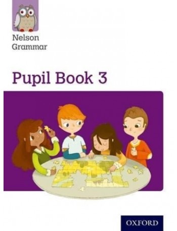 NELSON GRAMMAR PUPIL BOOK 3 SINGLE (ISBN: 9781408523902)