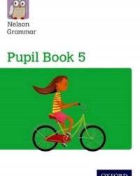 NELSON GRAMMAR PUPIL BOOK 5 SINGLE (ISBN: 9781408523926)