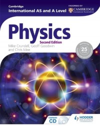CAMBRIDGE INTERNATIONAL AS AND A LEVEL PHYSICS (SECOND EDITION) (ISBN: 9781471809217)