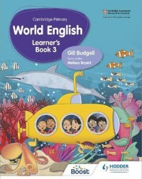CAMBRIDGE PRIMARY WORLD ENGLISH LEARNER'S BOOK STAGE 3: FOR ENGLISH 2ND LANGUAGE ( ISBN: 9781510467910)