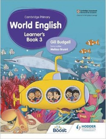 CAMBRIDGE PRIMARY WORLD ENGLISH LEARNER'S BOOK STAGE 3: FOR ENGLISH 2ND LANGUAGE ( ISBN: 9781510467910)