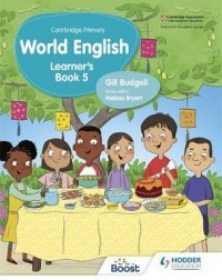 CAMBRIDGE PRIMARY WORLD ENGLISH LEARNER'S BOOK STAGE 5: FOR ENGLISH 2ND LANGUAGE ( ISBN: 9781510467934)