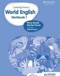 CAMBRIDGE PRIMARY WORLD ENGLISH : WORKBOOK STAGE 1: FOR ENGLISH 2ND LANGUAGE ( ISBN: 9781510467941)