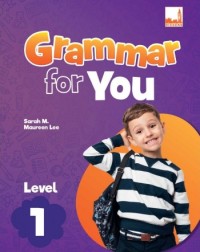 GRAMMAR FOR YOU LEVEL 1 (ISBN: 9781781872765)