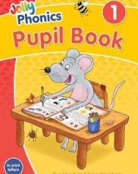 NEW JOLLY PHONICS PUPIL BOOK 1 IN PRINT LETTERS (BRITISH ENGLISH VERSION) (ISBN:9781844147199) NEW JOLLY PHONICS PUPIL BOOK 1 IN PRINT LETTERS (BRITISH ENGLISH VERSION) (ISBN:9781844147199)