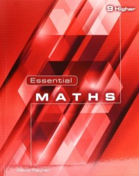 ESSENTIAL MATHS 9 HIGHER TEXTBOOK (ISBN: 9781906622350)