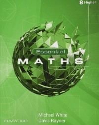 ESSENTIALS MATHS 8 HIGHER TEXTBOOKS (ISBN: 9781906622787)