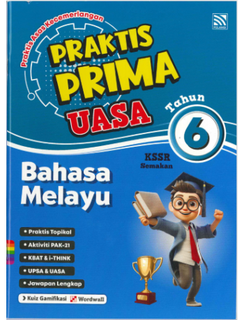 PRAKTIS PRIMA UASA TAHUN 6 BAHASA MELAYU (ISBN: 9786294708389)