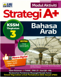 MODUL AKTIVITI STRATEGI A+ BAHASA ARAB KSSM TINGKATAN 3 (ISBN: 9786294732360)