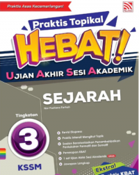 Praktis Topikal Hebat UASA 2023 Sejarah Tingkatan 3 (ISBN: 9786297557946)