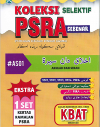 KOLEKSI SELEKTIF PSRA SEBENAR AKHLAK & SIRAH (ISBN: 9786297774008)