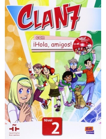 CLAN 7 iHOLA AMIGOS! NIVEL 2 STUDENTS BOOK (ISBN: 9788498485363)