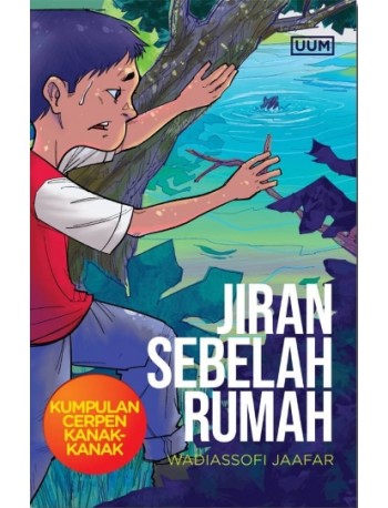 KUMPULAN CERPEN KANAK-KANAK: JIRAN SEBELAH RUMAH (ISBN: 9789670031255) KUMPULAN CERPEN KANAK-KANAK: JIRAN SEBELAH RUMAH (ISBN: 9789670031255)