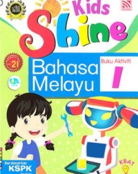 Kid Shine BM Buku Aktiviti 1 (ISBN: 9789670066387)