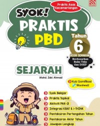 SYOK! PRAKTIS PBD SEJARAH TAHUN 6 KSSR (ISBN 9789670077154)