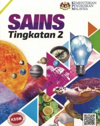 BUKU TEKS SAINS TINGKATAN 2 (ISBN: 9789671447260) BUKU TEKS SAINS TINGKATAN 2 (ISBN: 9789671447260)