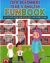 CEFR BEGINNERS: YEAR 3 ENGLISH FUNBOOK (ISBN: 9789671664858)