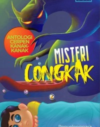 ANTOLOGI CERPEN KANAK-KANAK: MISTERI CONGKAK (ISBN: 9789672486701) ANTOLOGI CERPEN KANAK-KANAK: MISTERI CONGKAK (ISBN: 9789672486701)