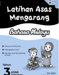 LATIHAN ASAS MENGARANG BAHASA MELAYU TAHUN 3 (ISBN: 9789672541394)