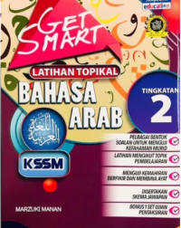 GET SMART LATIHAN TOPIKAL BAHASA ARAB TINGKATAN 2 (ISBN: 9789673887125)
