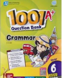 1001 A+ QUESTION BANK YEAR 6 - GRAMMAR (ISBN: 9789674667429)