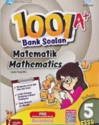 1001 BANK SOALAN MATEMATIK DWIBAHASA TAHUN 5 (ISBN: 9789674667504)
