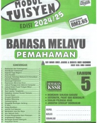 MODUL TUISYEN BAHASA MELAYU PEMAHAMAN EDISI 2024/2025 TAHUN 5 (ISBN: 9789674707705)