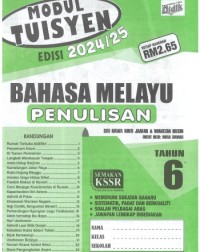 MODUL TUISYEN BAHASA MELAYU PENULISAN EDISI 2024/2025 TAHUN 6 (ISBN: 9789674707743)