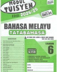 MODUL TUISYEN BAHASA MELAYU TATABAHASA EDISI 2024/2025 TAHUN 6 (ISBN: 9789674707750)
