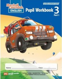 ENGLISH WORKBOOK P3 MARSHALL CAVENDISH PUPIL WORKBOOK 3 PART 1 (ISBN: 9789810114893)