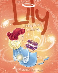 THE LITTLEST ANGEL #5: LILY CHASES LOST DREAMS(ISBN: 9789810744625)