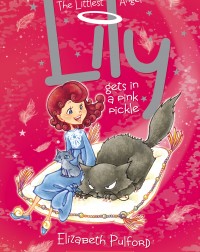 THE LITTLEST ANGEL #6: LILLY GETS IN A PINK PICKLE(ISBN: 9789810744632)