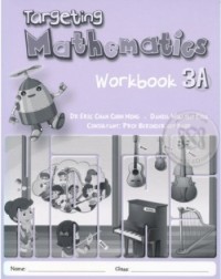 TARGETING MATHEMATICS WORKBOOK 3A (ISBN: 9789814448529)