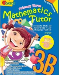 PRIMARY THREE MATHEMATICS TUTOR 3B (ISBN: 9789814564687)