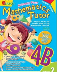 PRIMARY FOUR MATHEMATICS TUTOR 4B (VOLUME 2) (ISBN: 9789814783057)