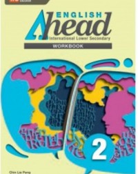 ENGLISH AHEAD SECONDARY WORKBOOK 2 - INTERNATIONAL (ISBN: 9789814823951)
